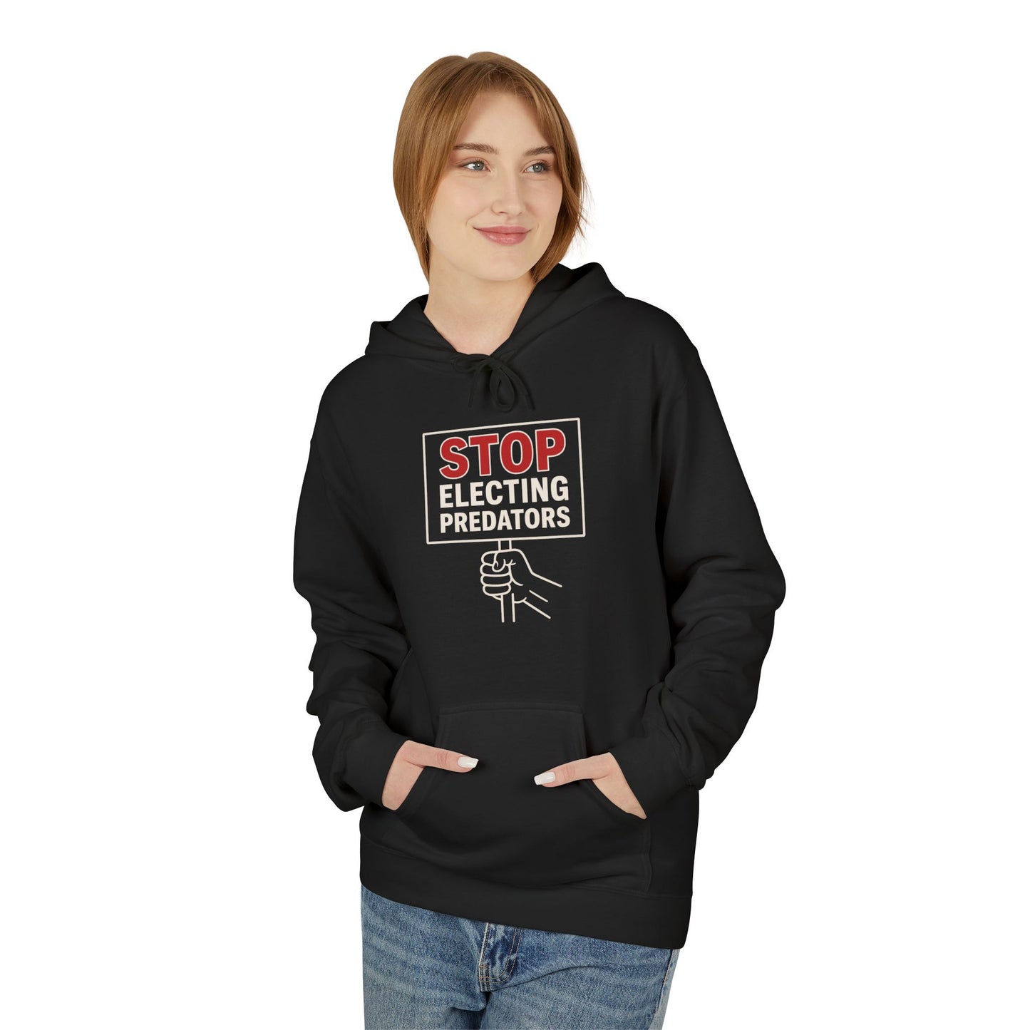 Stop Electing Predators – Unisex Protest Hoodie (Size S-5XL)