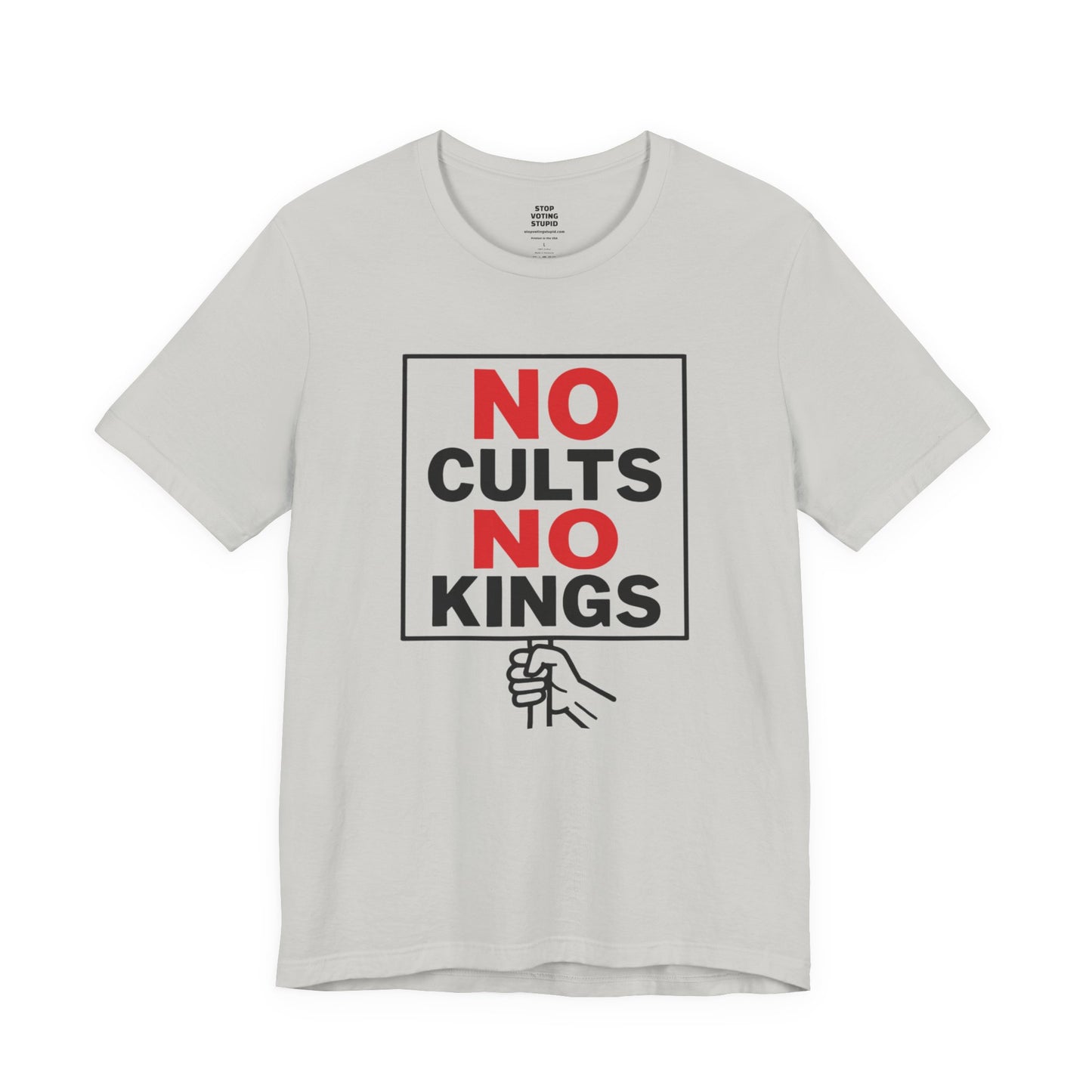 No Cults, No Kings – Unisex Protest Tee (Size XS-4XL)