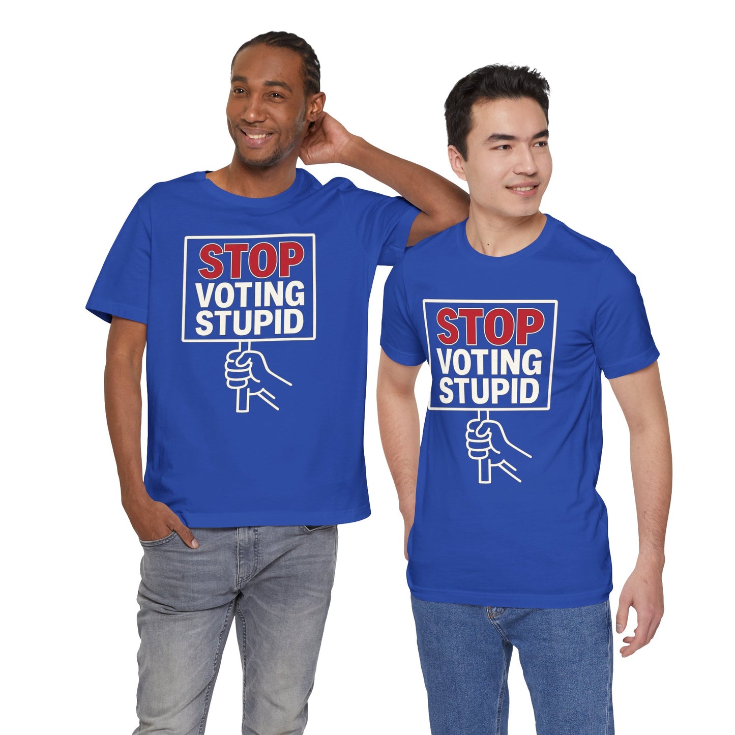 Stop Voting Stupid – Unisex Protest Tee (Size XS-4XL)