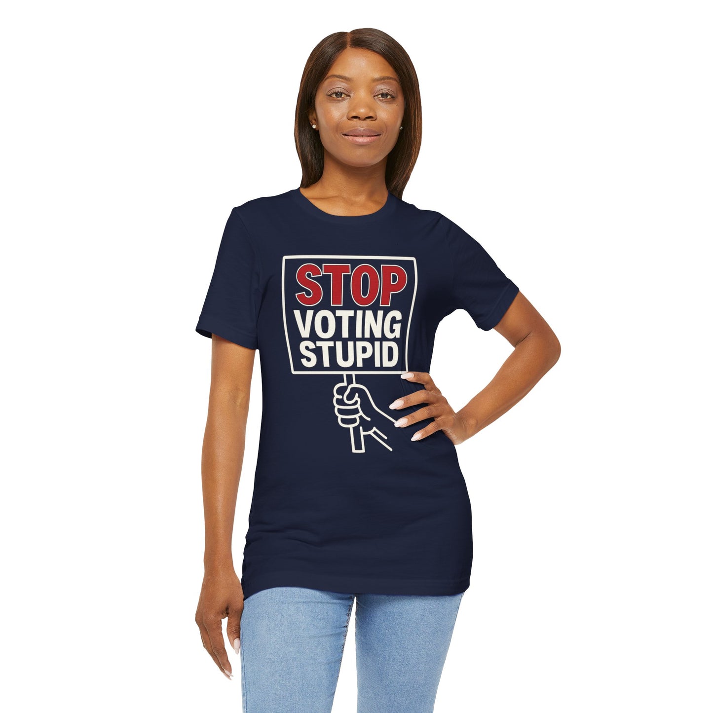 Stop Voting Stupid – Unisex Protest Tee (Size XS-4XL)