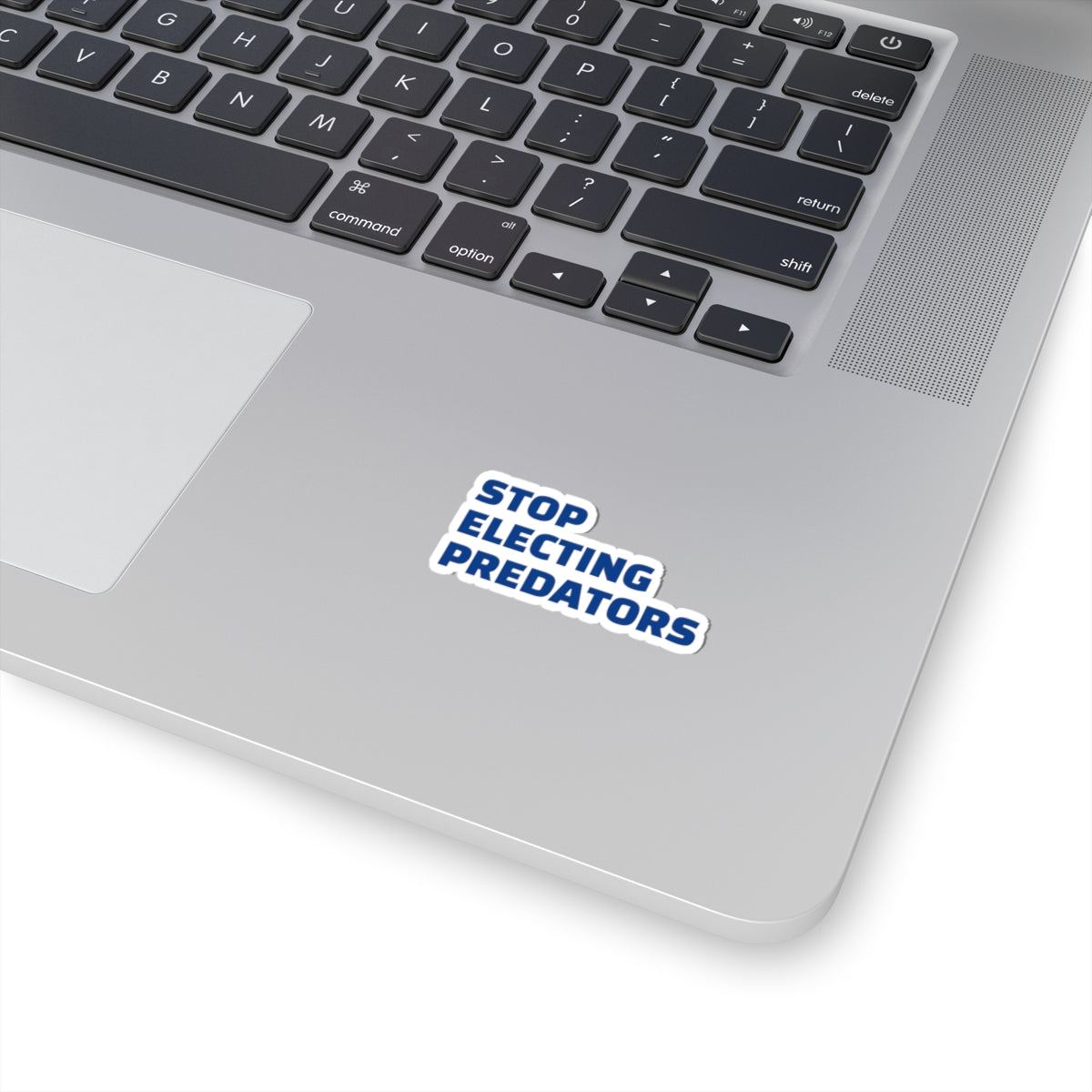 Stop Electing Predators Vinyl Sticker – 2", 3”, 4" and 6" - Blue