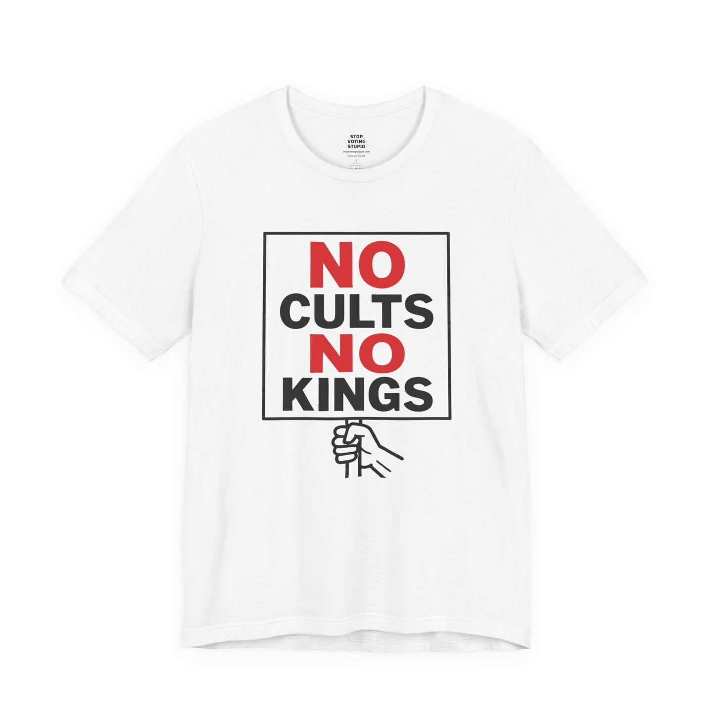 No Cults, No Kings – Unisex Protest Tee (Size XS-4XL)