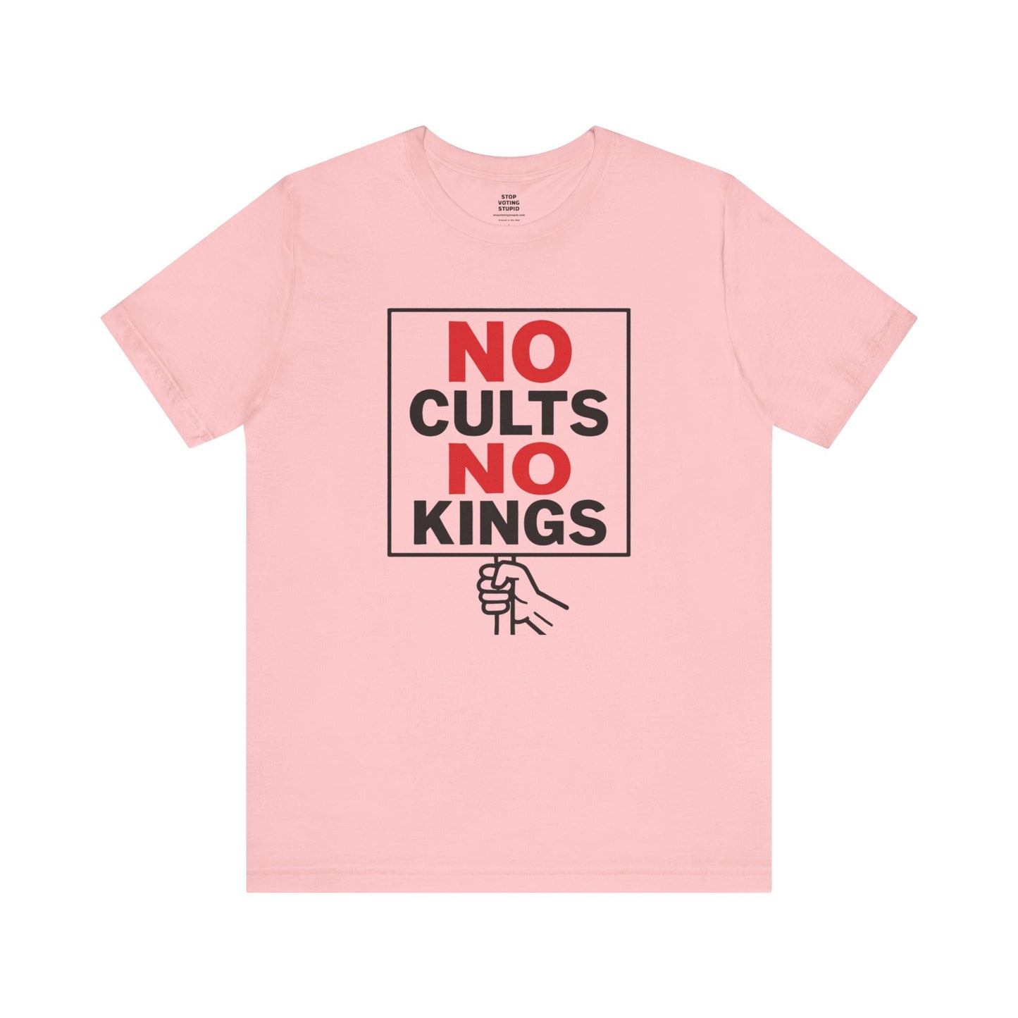 No Cults, No Kings – Unisex Protest Tee (Size XS-4XL)