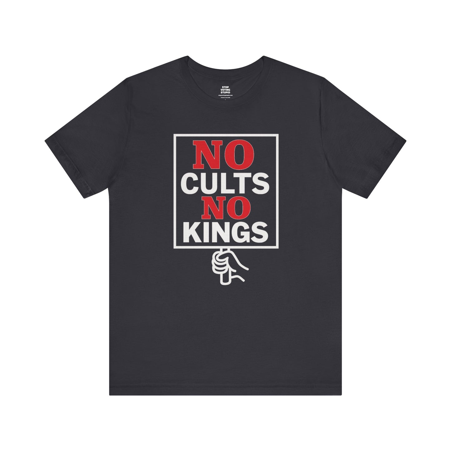 No Cults, No Kings – Unisex Protest Tee (Size XS-4XL)