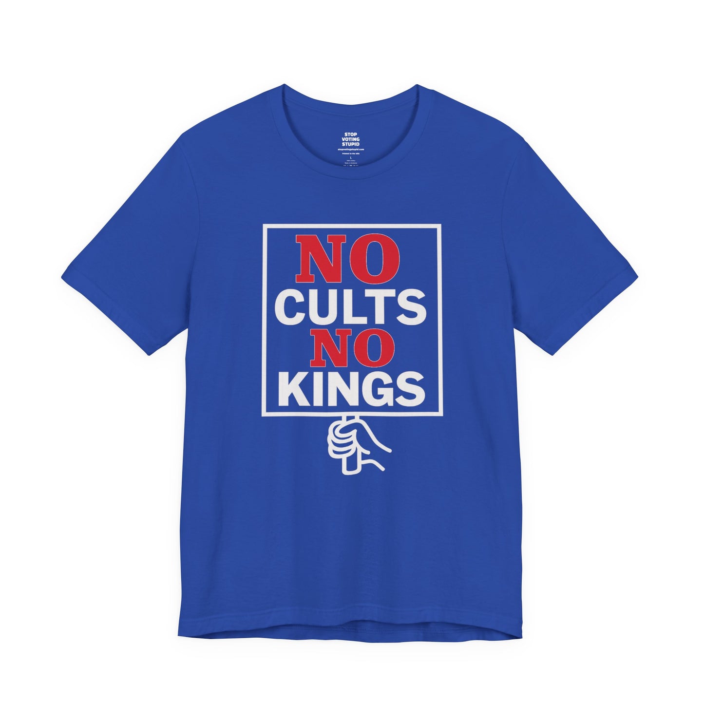No Cults, No Kings – Unisex Protest Tee (Size XS-4XL)