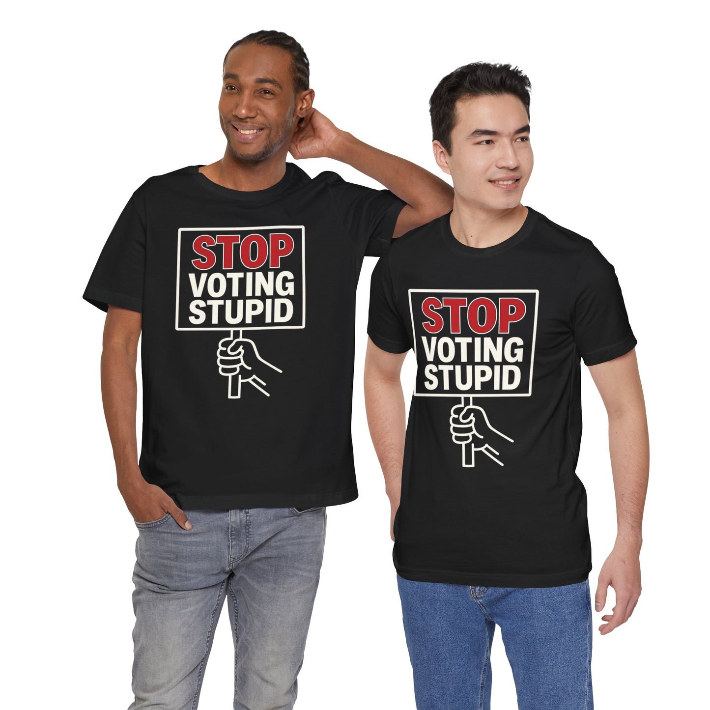 Stop Voting Stupid – Unisex Protest Tee (Size XS-4XL)