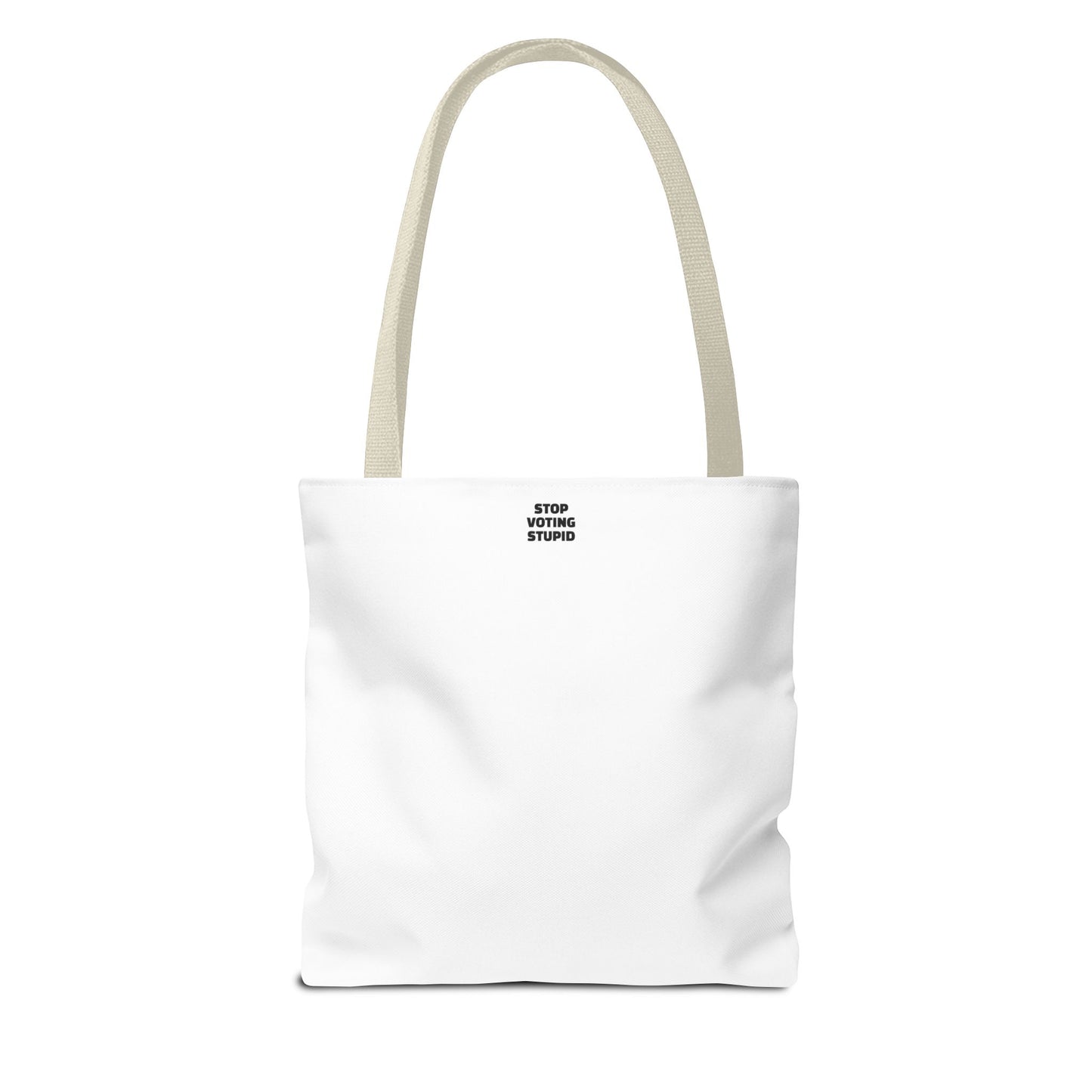 Stop Voting Stupid – Activist Tote Bag - White