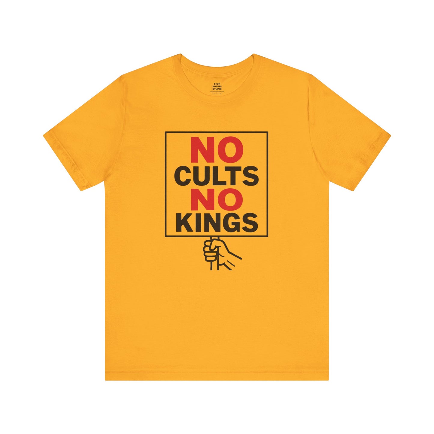 No Cults, No Kings – Unisex Protest Tee (Size XS-4XL)