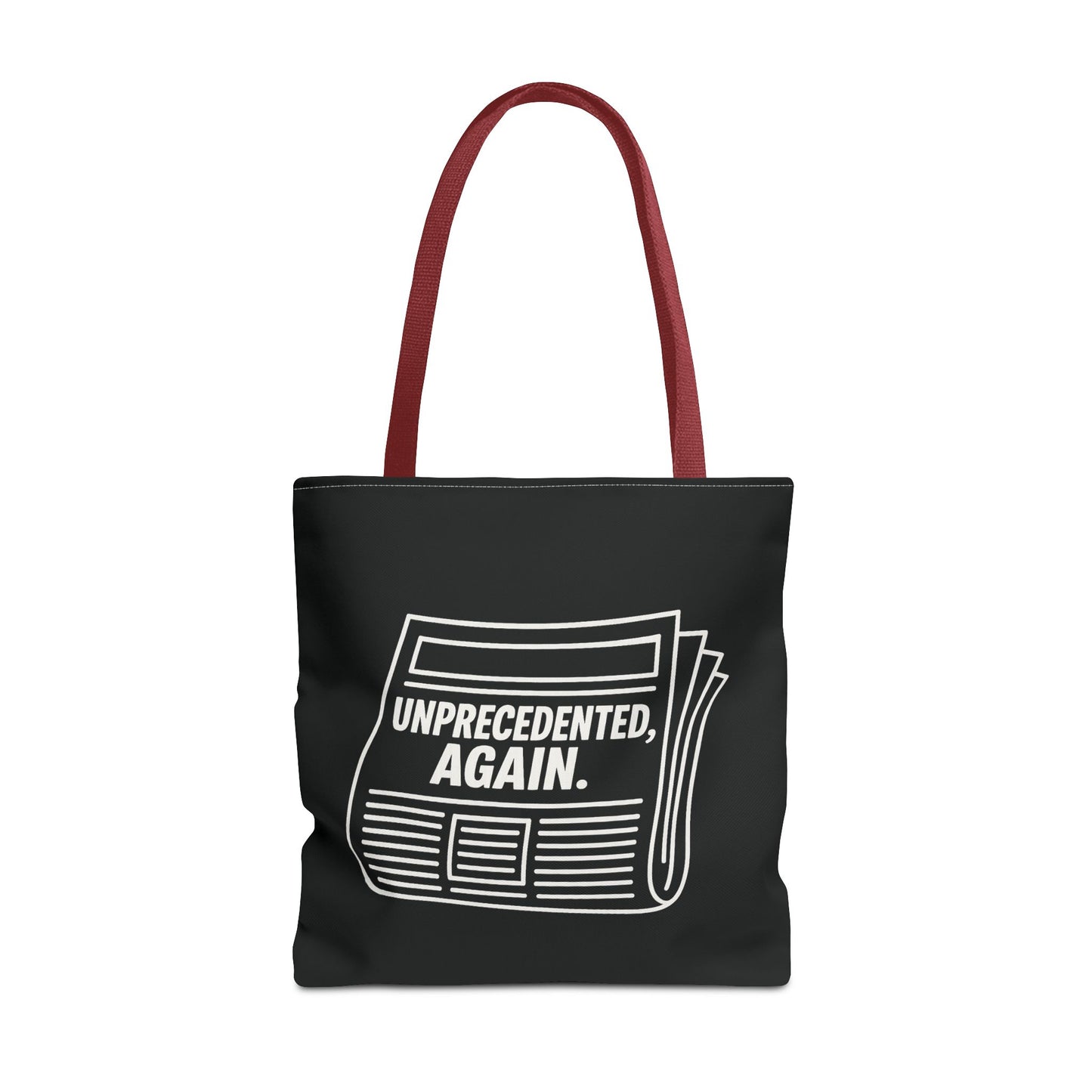 Unprecedented, Again – Activist Tote Bag - Black