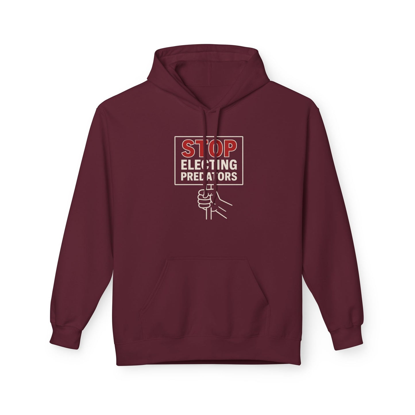 Stop Electing Predators – Unisex Protest Hoodie (Size S-5XL)