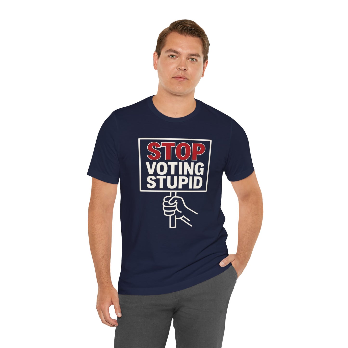 Stop Voting Stupid – Unisex Protest Tee (Size XS-4XL)