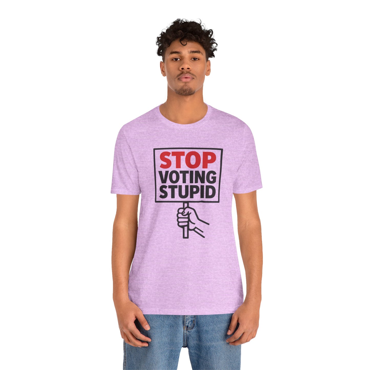 Stop Voting Stupid – Unisex Protest Tee (Size XS-4XL)