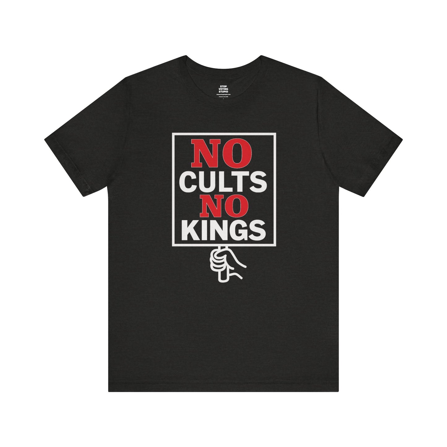 No Cults, No Kings – Unisex Protest Tee (Size XS-4XL)