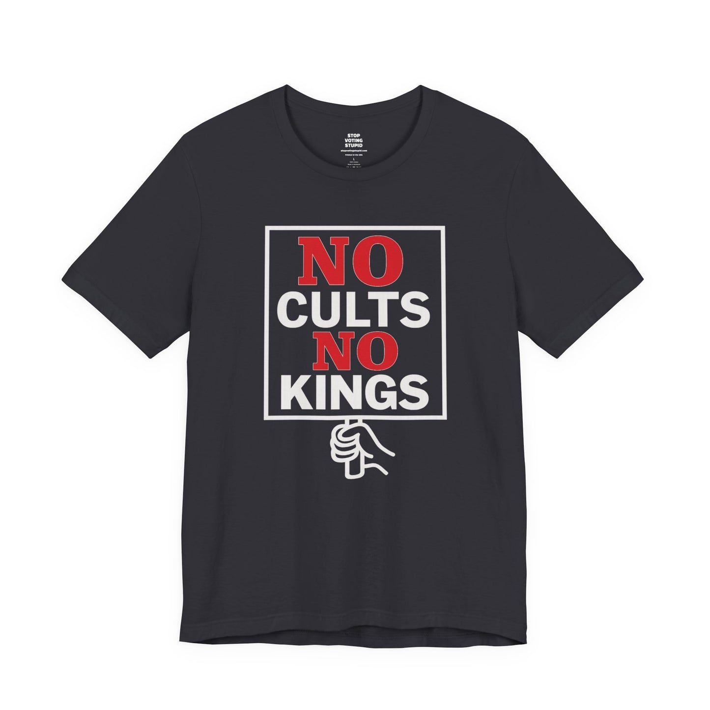 No Cults, No Kings – Unisex Protest Tee (Size XS-4XL)