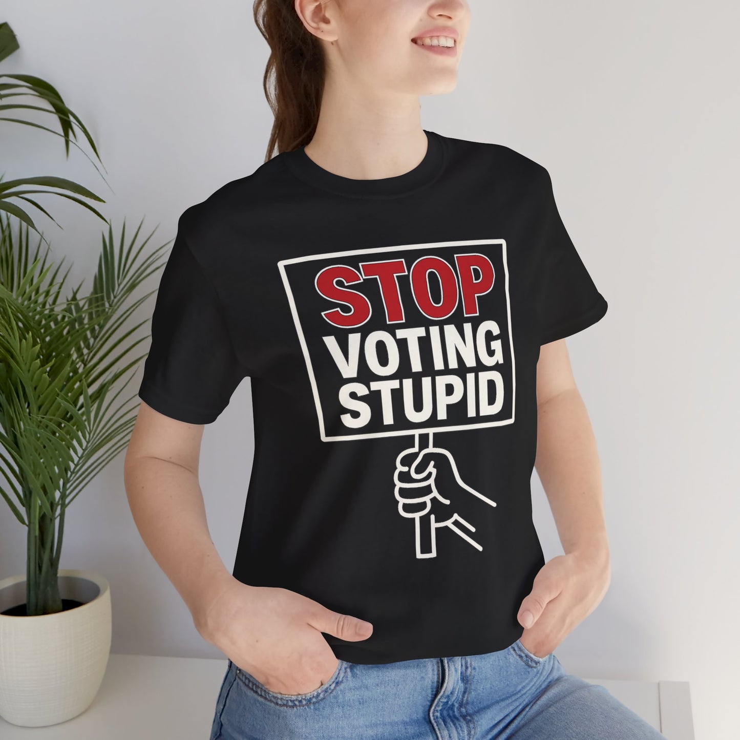 Stop Voting Stupid – Unisex Protest Tee (Size XS-4XL)