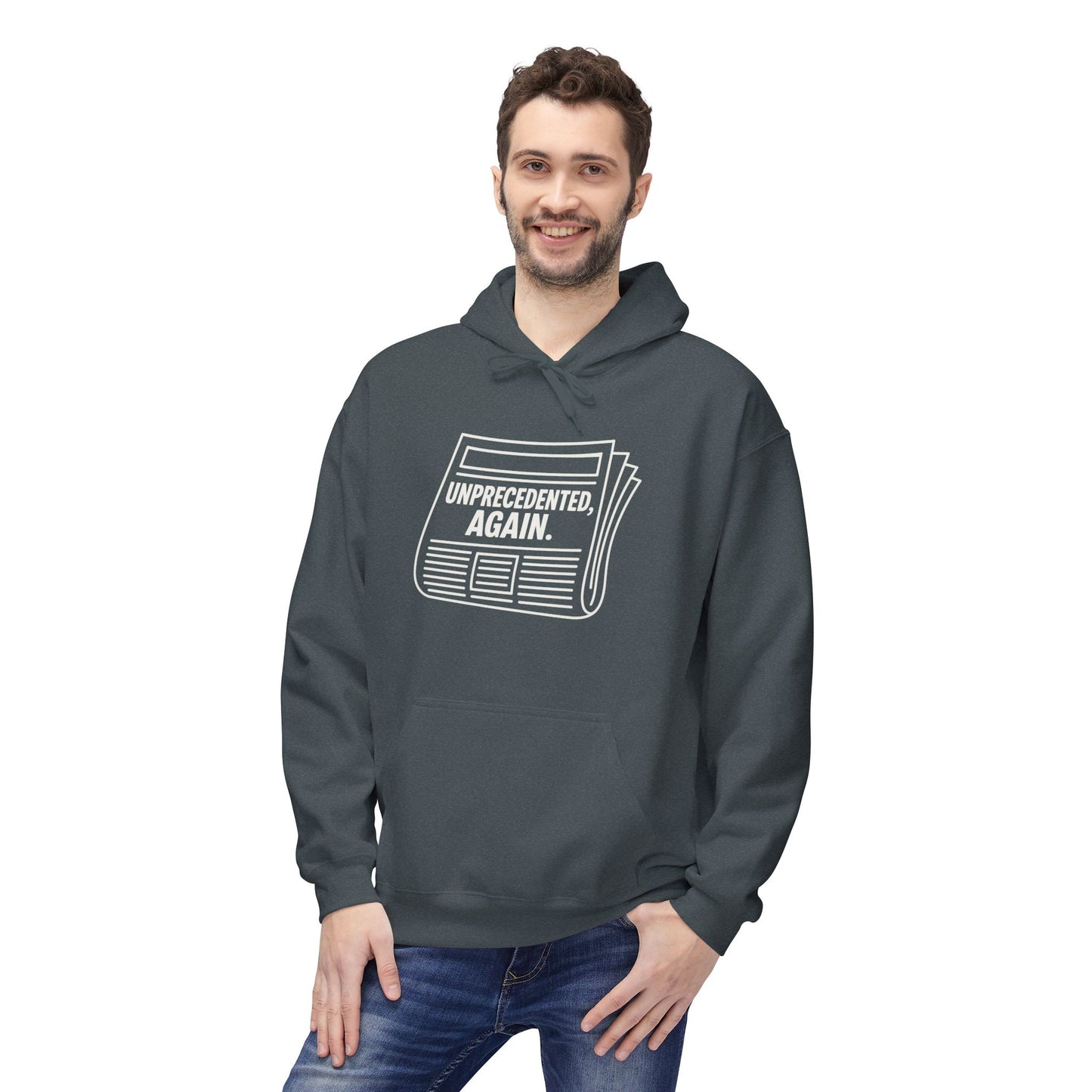 Unprecedented, Again – Unisex Protest Hoodie (Size S-5XL)