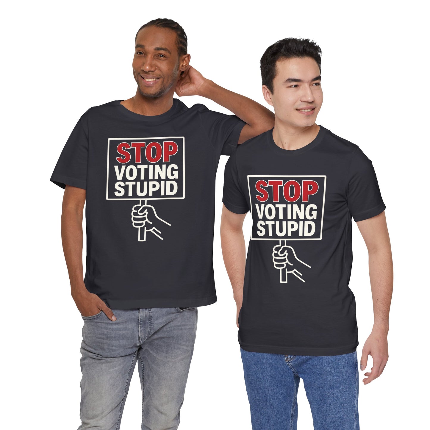 Stop Voting Stupid – Unisex Protest Tee (Size XS-4XL)