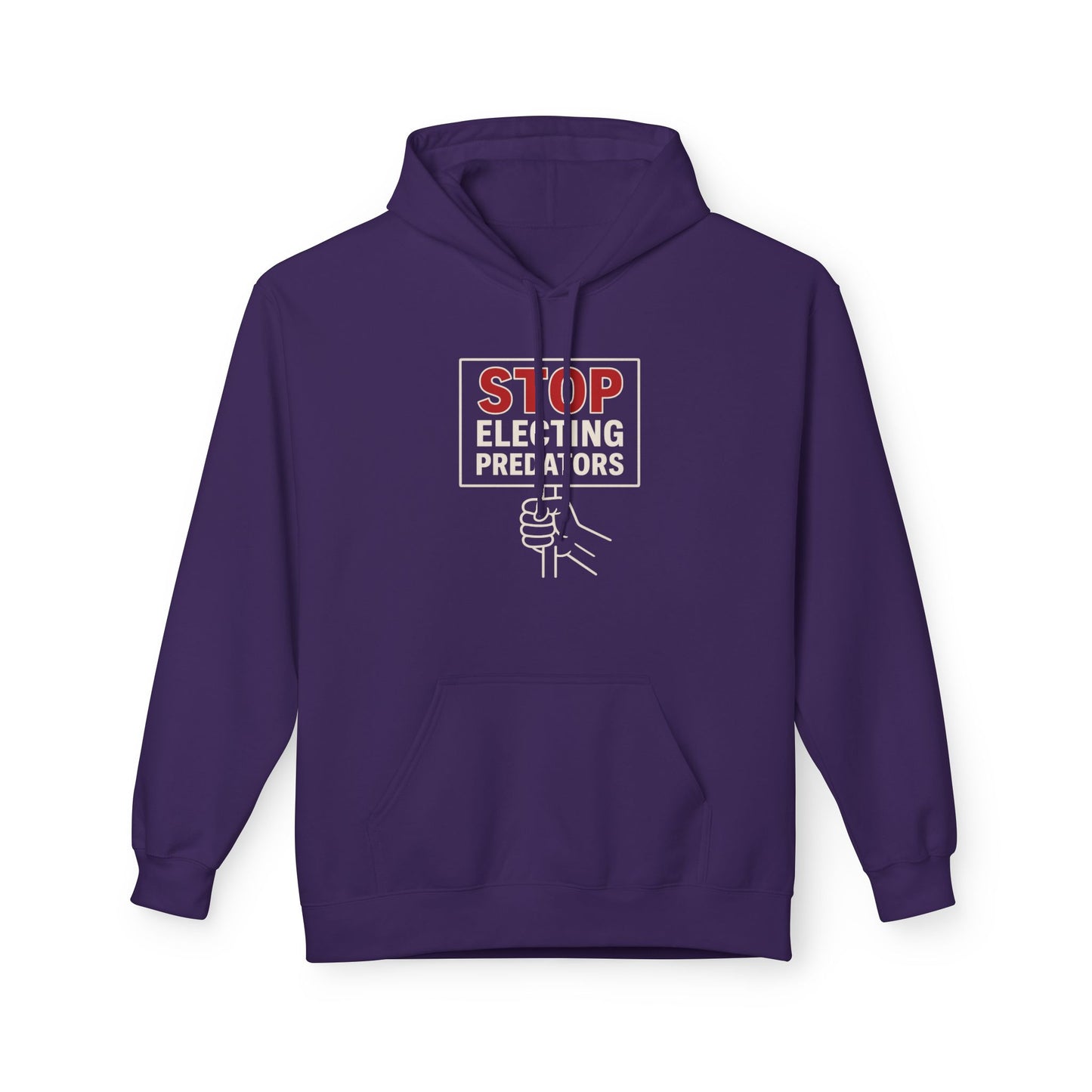 Stop Electing Predators – Unisex Protest Hoodie (Size S-5XL)