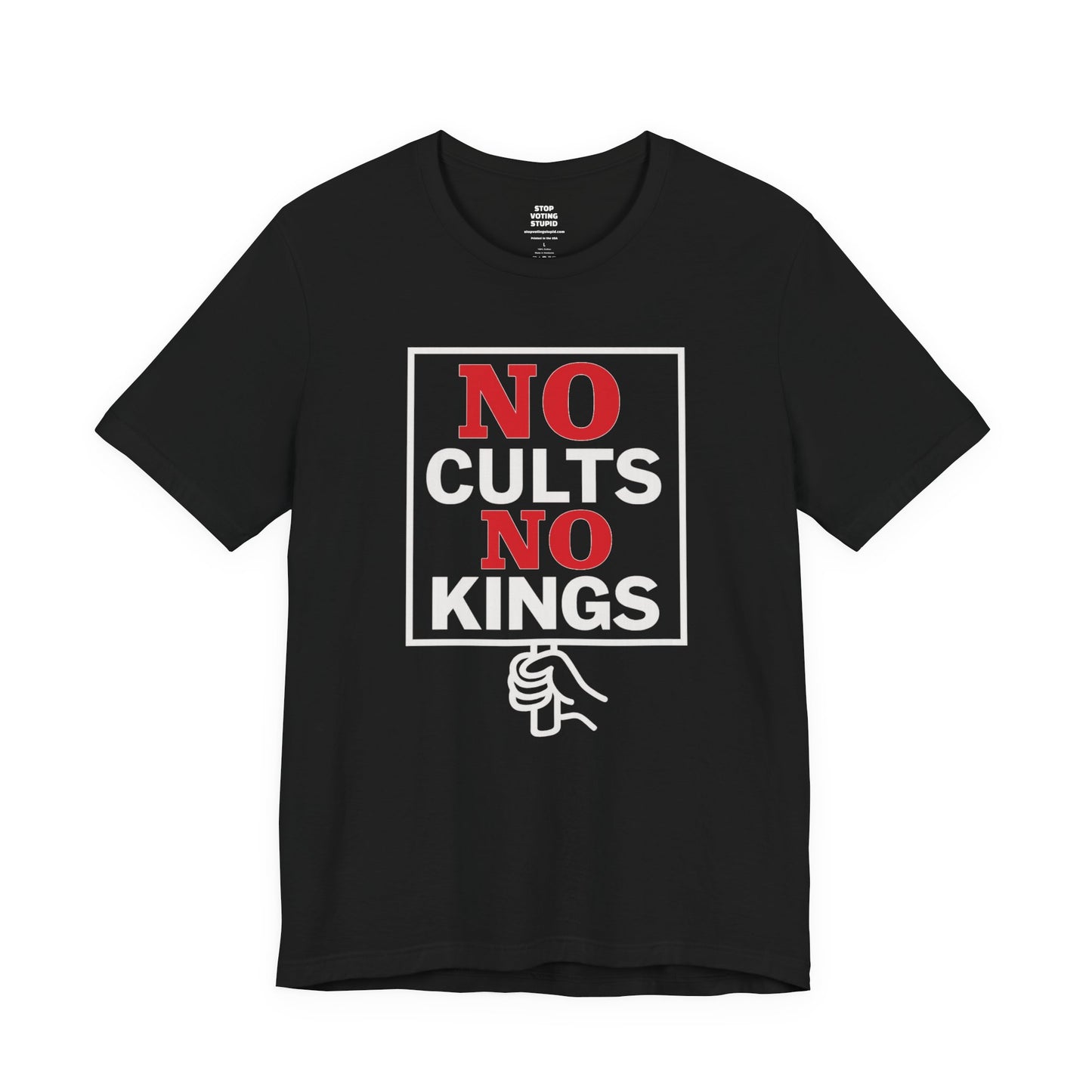 No Cults, No Kings – Unisex Protest Tee (Size XS-4XL)