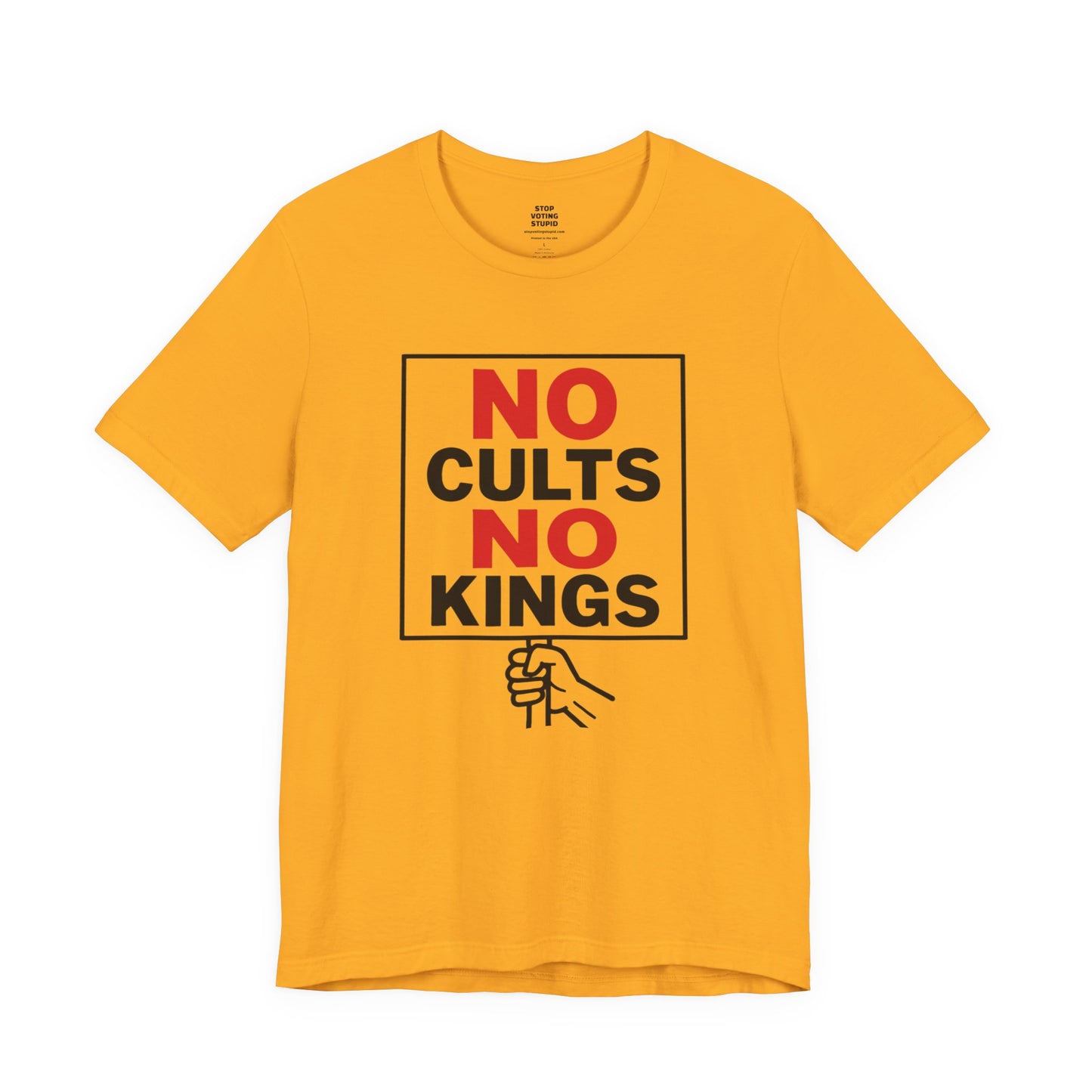 No Cults, No Kings – Unisex Protest Tee (Size XS-4XL)