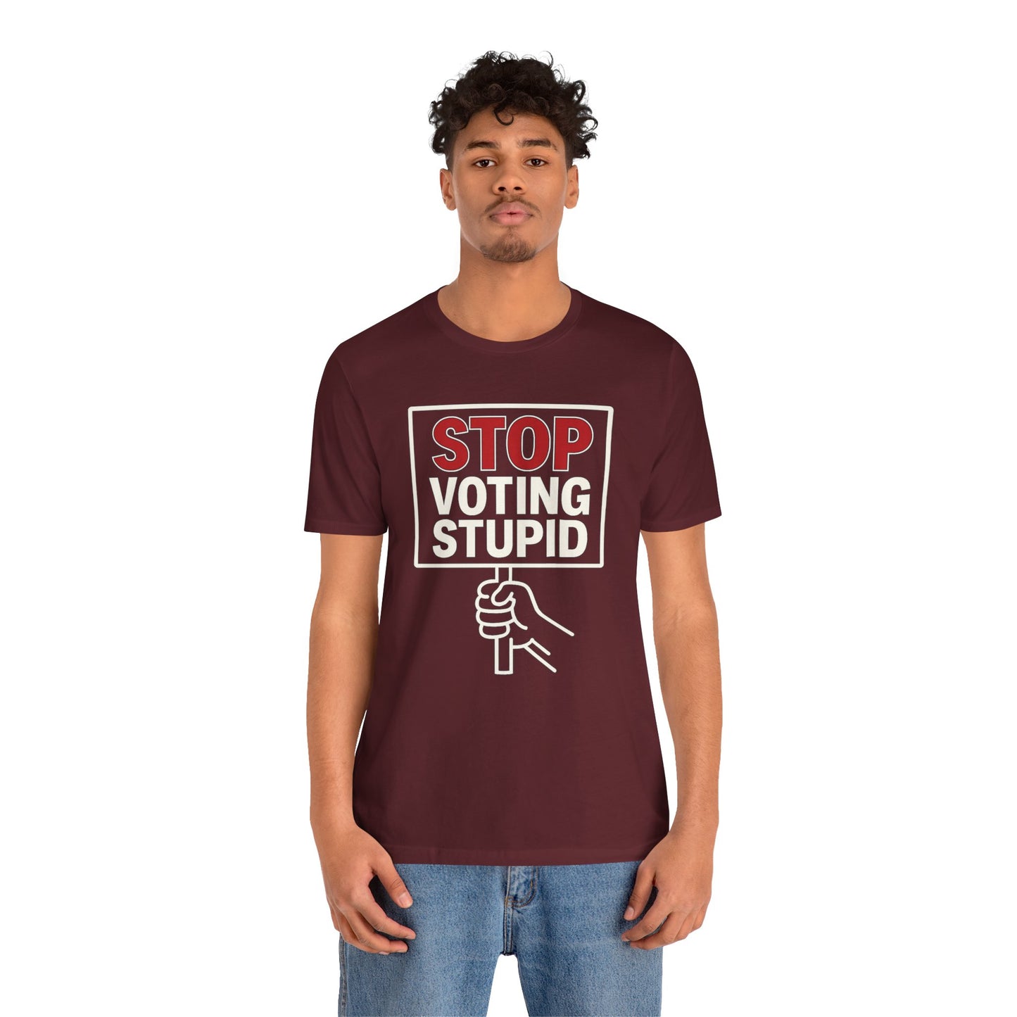 Stop Voting Stupid – Unisex Protest Tee (Size XS-4XL)