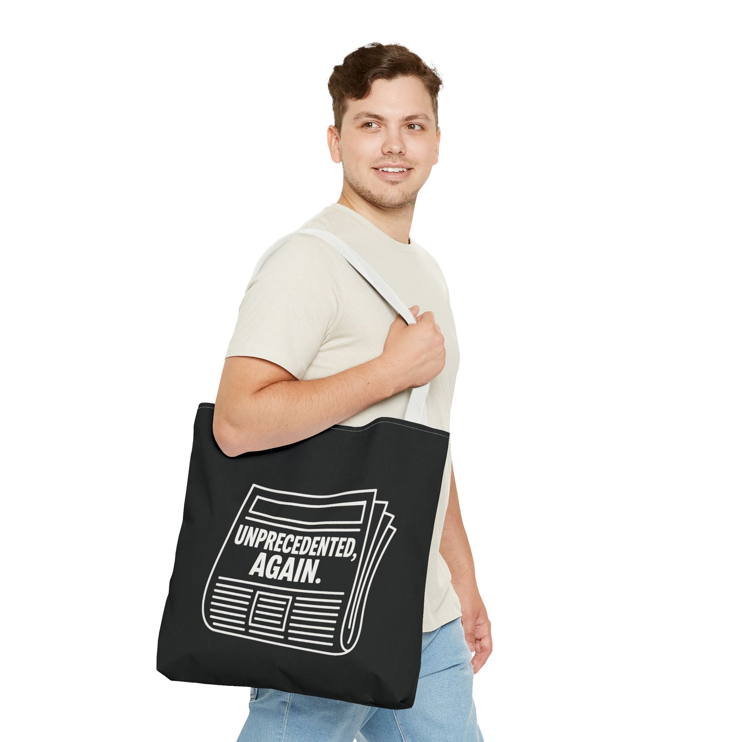 Unprecedented, Again – Activist Tote Bag - Black