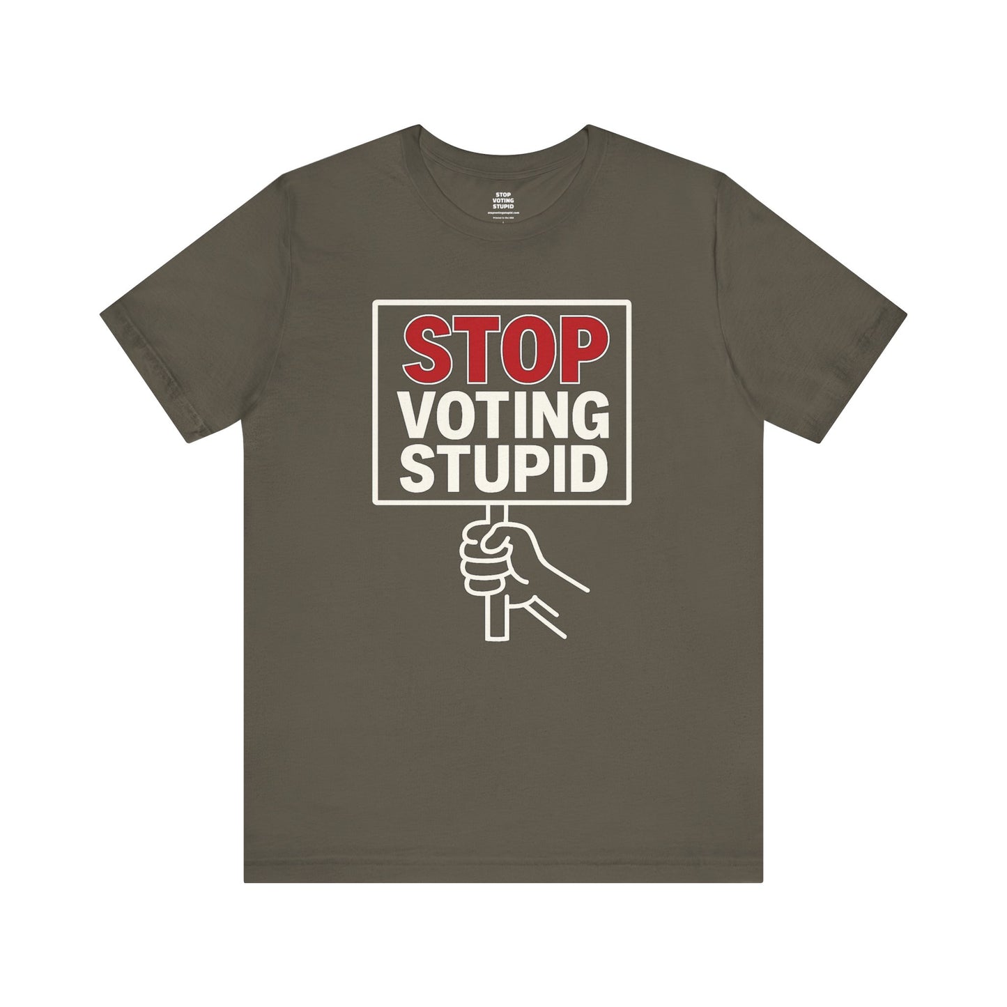 Stop Voting Stupid – Unisex Protest Tee (Size XS-4XL)