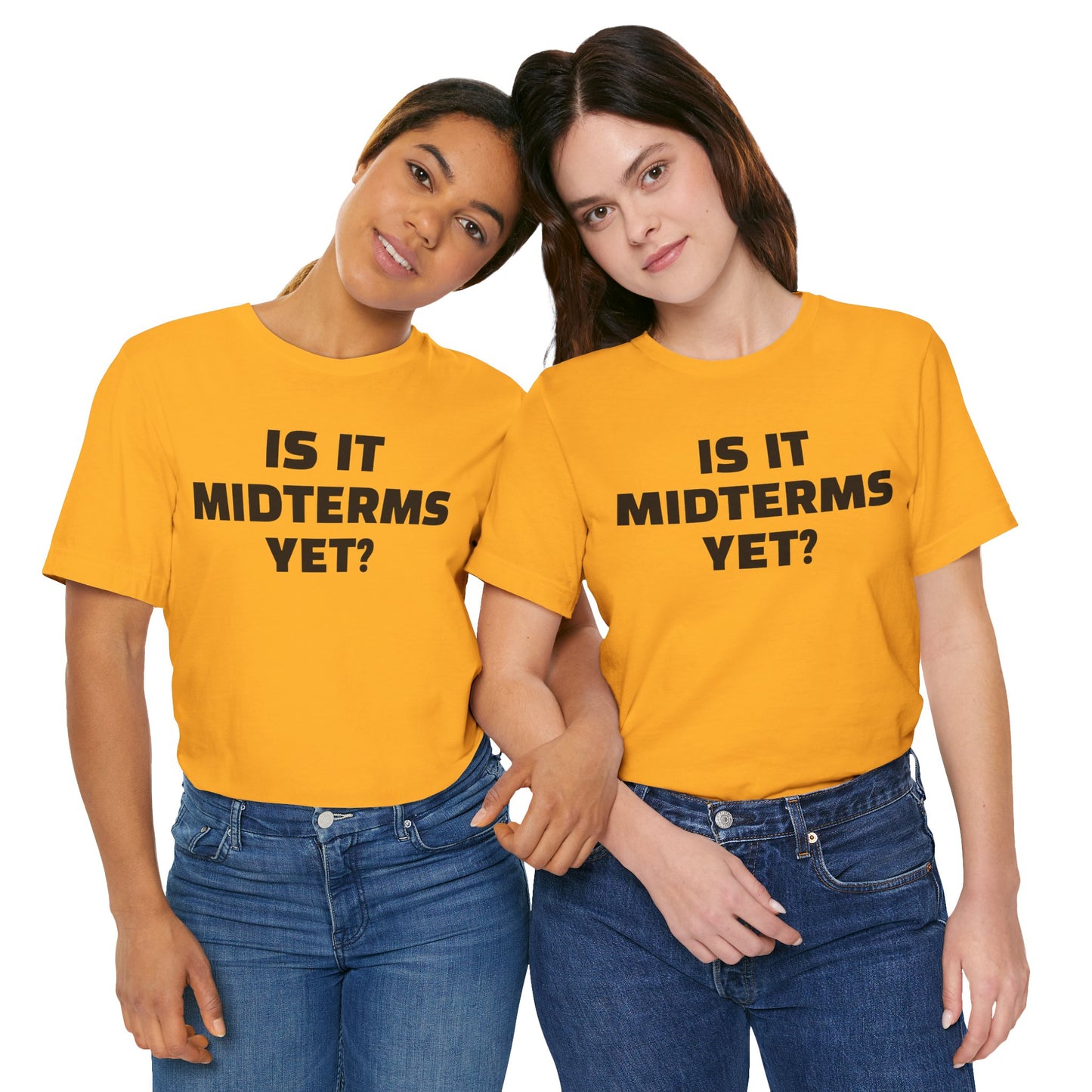 Is It Midterms Yet? – Unisex Protest Tee (Size XS-4XL)
