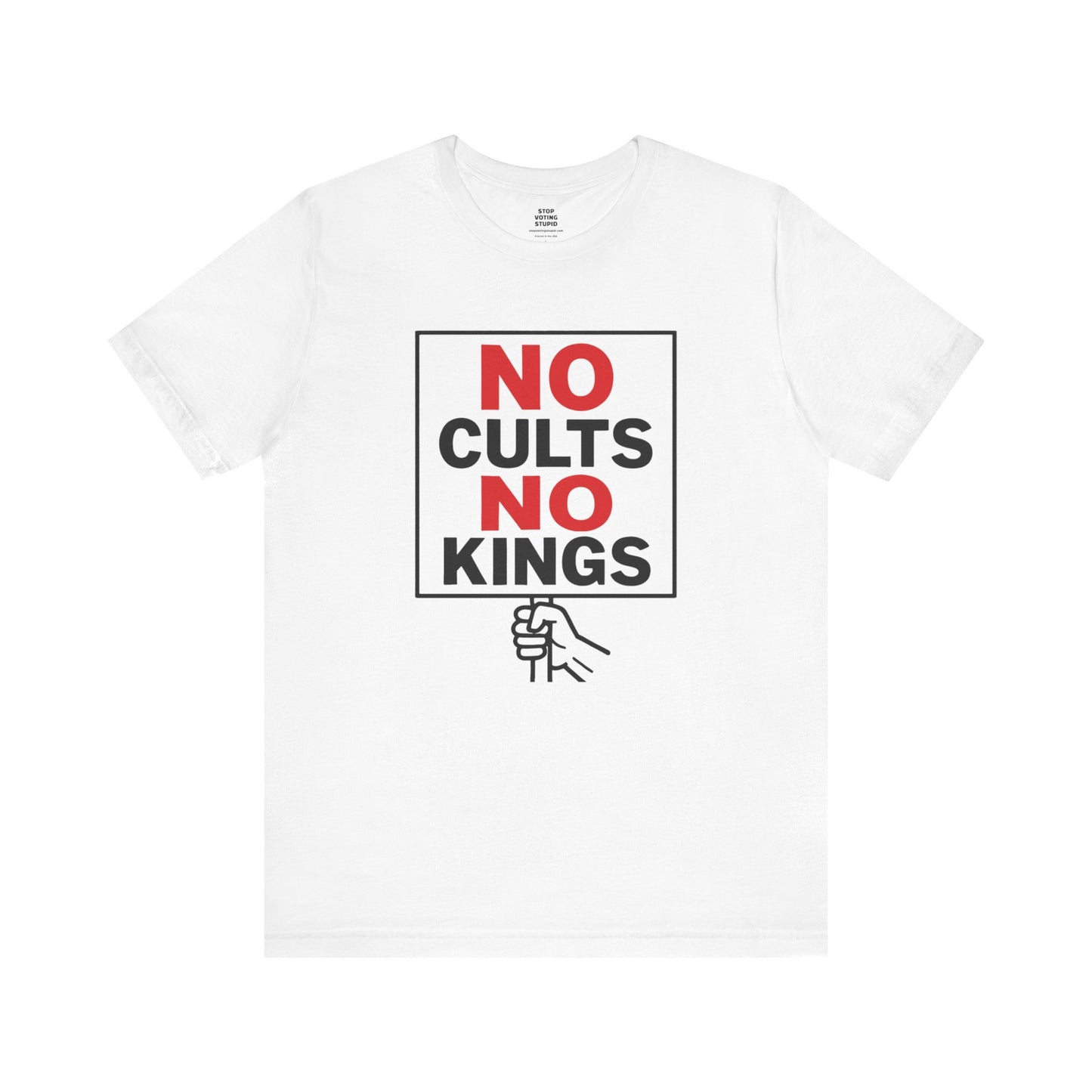 No Cults, No Kings – Unisex Protest Tee (Size XS-4XL)