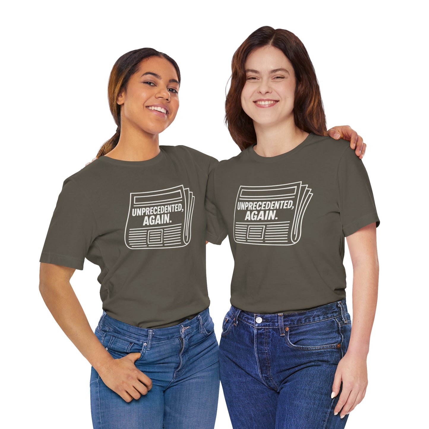 Unprecedented, Again – Unisex Protest Tee (Size XS-4XL)
