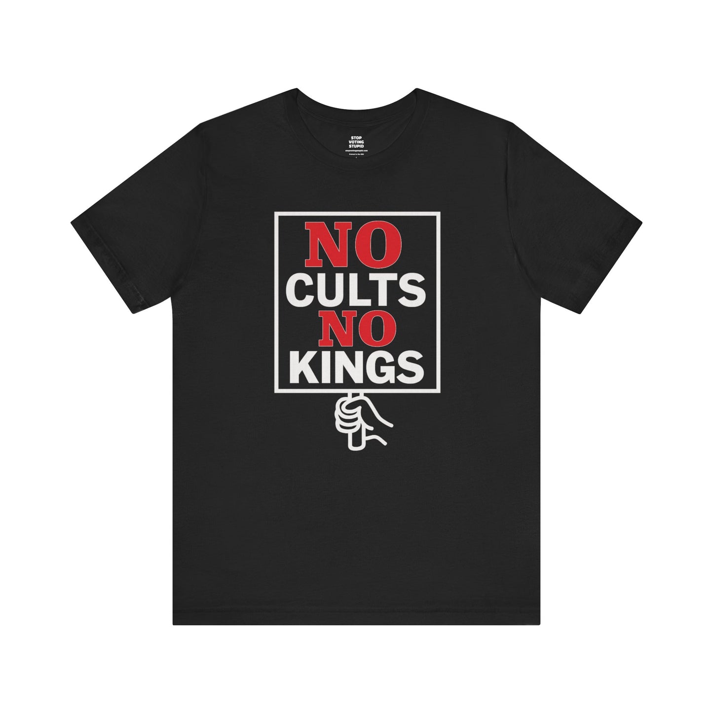 No Cults, No Kings – Unisex Protest Tee (Size XS-4XL)