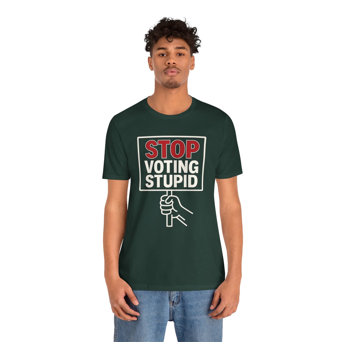 Stop Voting Stupid – Unisex Protest Tee (Size XS-4XL)