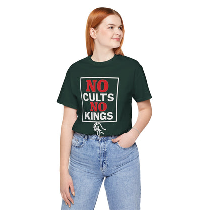 No Cults, No Kings – Unisex Protest Tee (Size XS-4XL)