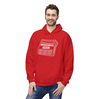 Unprecedented, Again – Unisex Protest Hoodie (Size S-5XL)