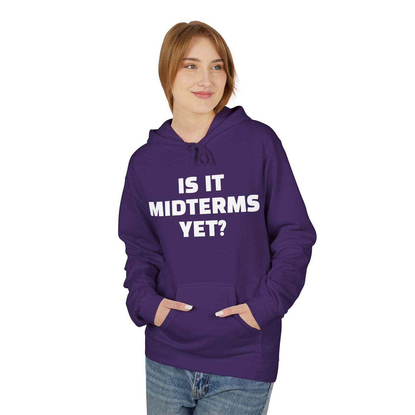 Is It Midterms Yet? – Unisex Protest Hoodie (Size S-5XL)