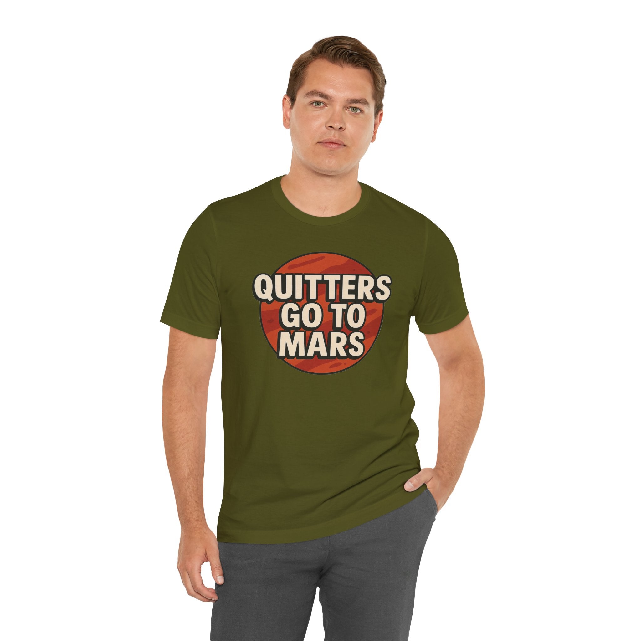Quitters Go To Mars -  Funny Activism Tee (Unisex) | Civic Goods