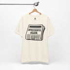 Unprecedented Again tee — Natural- accent — angled hanging

