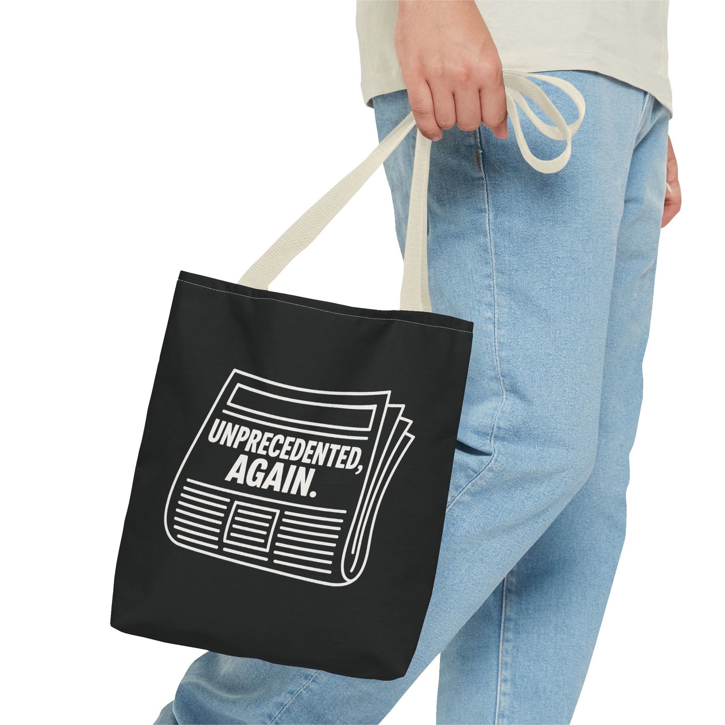 Unprecedented, Again – Activist Tote Bag - Black
