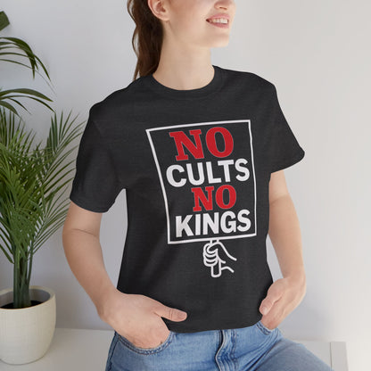 No Cults, No Kings – Unisex Protest Tee (Size XS-4XL)