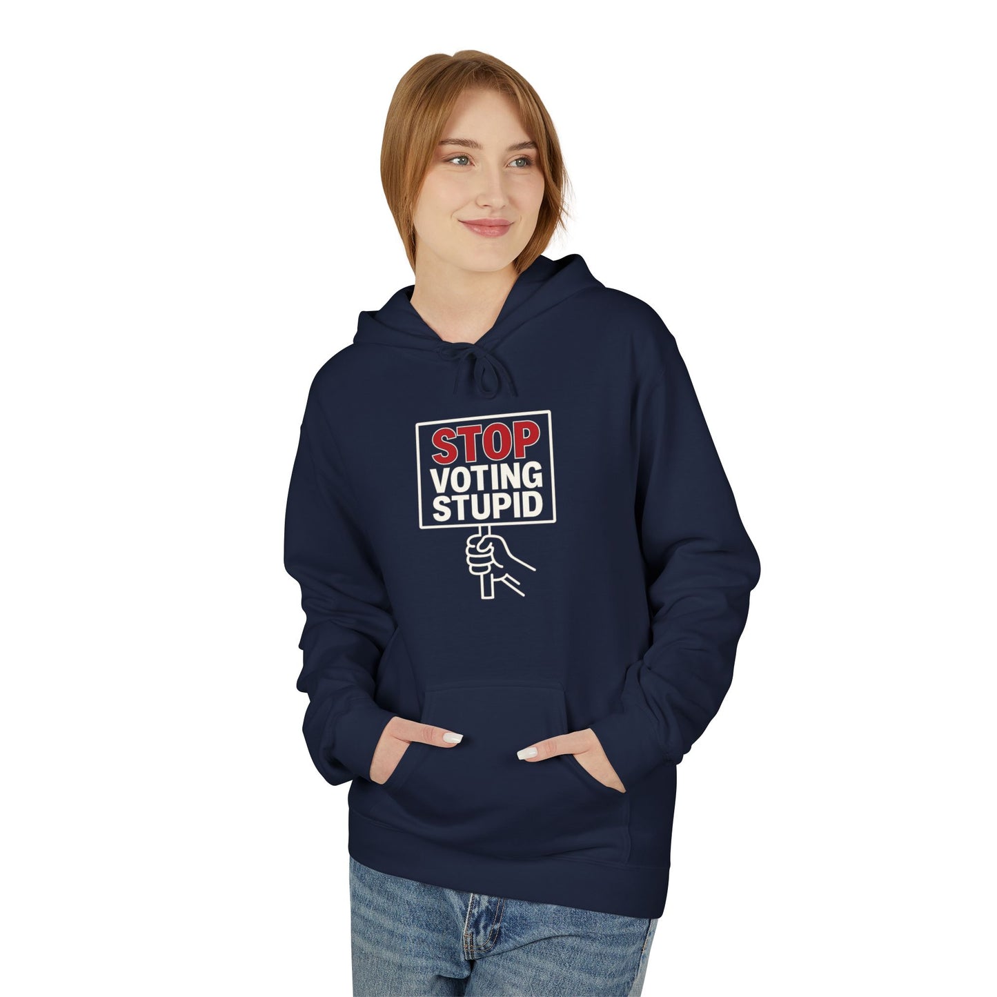 Stop Voting Stupid – Unisex Protest Hoodie (Size S-5XL)