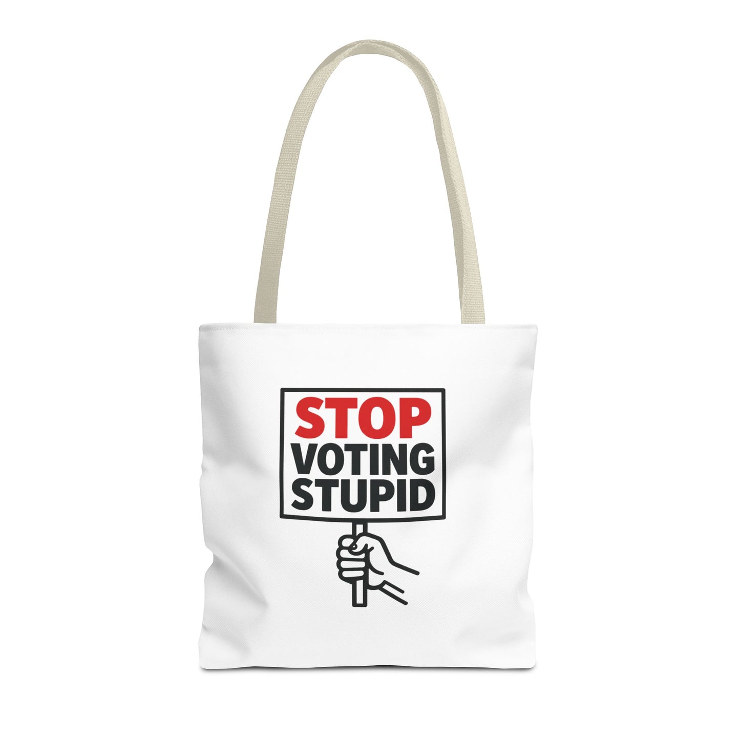 Stop Voting Stupid – Activist Tote Bag - White