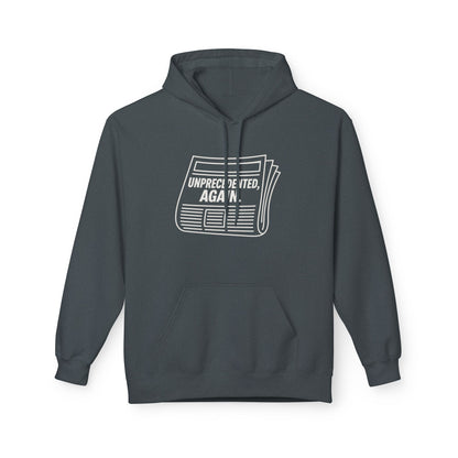 Unprecedented, Again – Unisex Protest Hoodie (Size S-5XL)