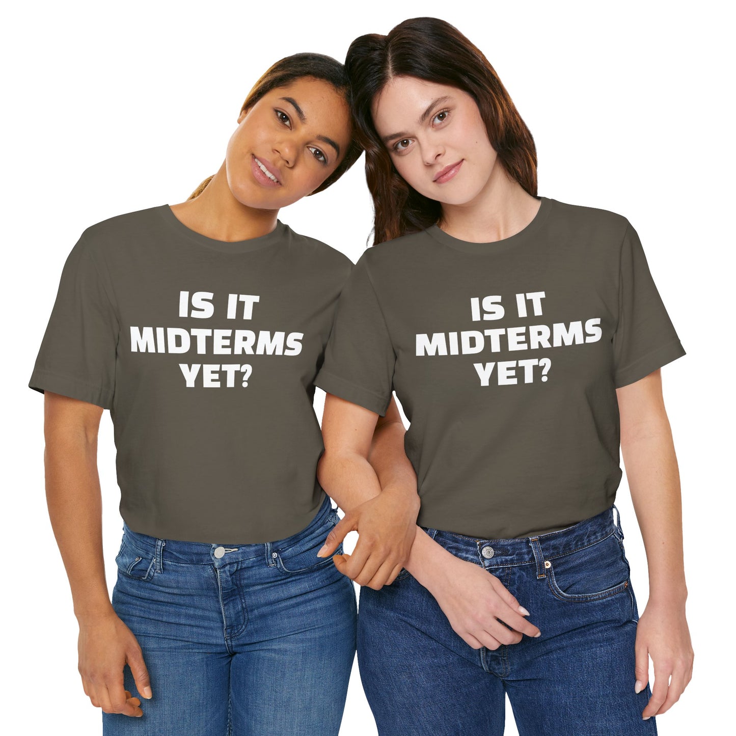 Is It Midterms Yet? – Unisex Protest Tee (Size XS-4XL)