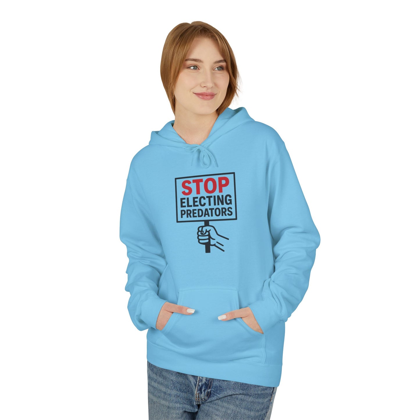 Stop Electing Predators – Unisex Protest Hoodie (Size S-5XL)