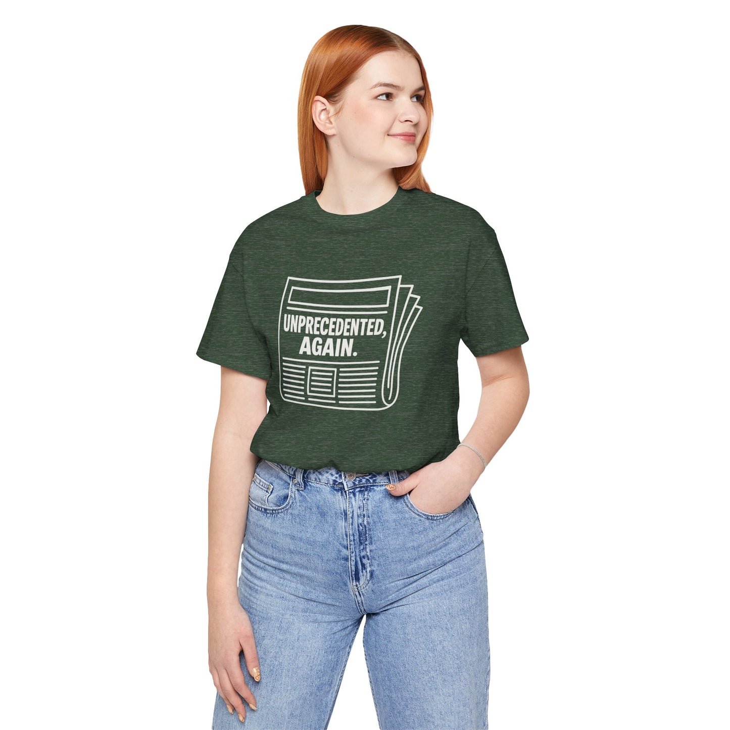Unprecedented, Again – Unisex Protest Tee (Size XS-4XL)