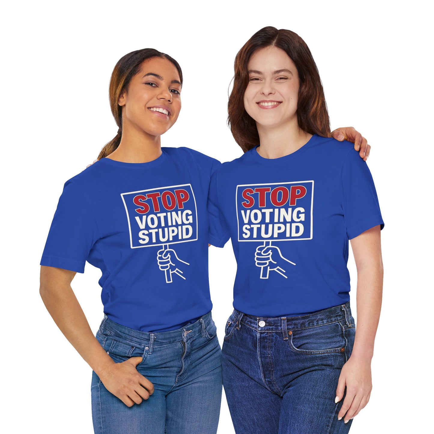Stop Voting Stupid – Unisex Protest Tee (Size XS-4XL)