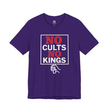 No Cults, No Kings – Unisex Protest Tee (Size XS-4XL)