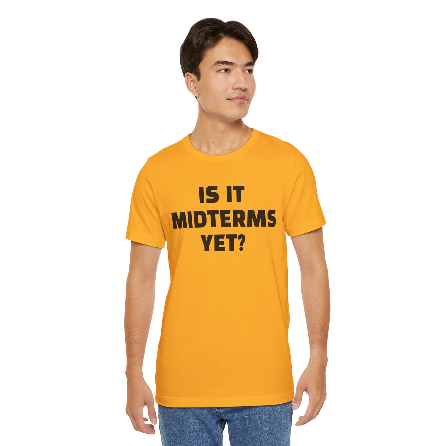 Is It Midterms Yet? – Unisex Protest Tee (Size XS-4XL)