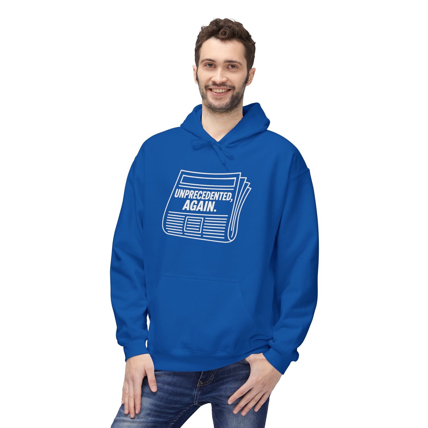 Unprecedented, Again – Unisex Protest Hoodie (Size S-5XL)