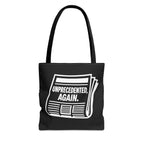 Unprecedented Again - Activist Tote Bag (Black) | Civic Goods